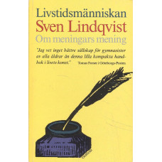 Livstidsmänniskan
Om meningars mening