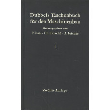 Dubbels Taschenbuch für den  
Maschinenbau
Erster und Zweiter band