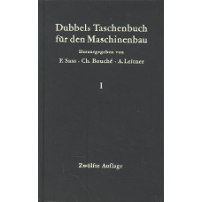 Dubbels Taschenbuch für den  
Maschinenbau
Erster und Zweiter band