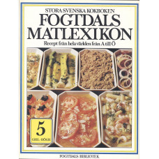 Stora svenska kokboken
Fogtdals matlexikon
Band 5  Gril-Högr