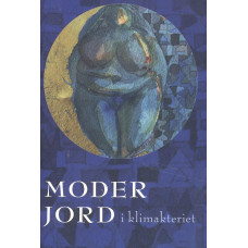 Moder jord i klimakteriet