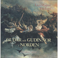 Gudar och gudinnor 
i Norden