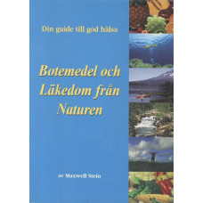 Botemedel och läkemedel
från naturen