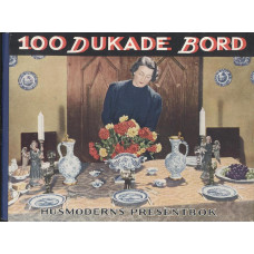 100 dukade bord