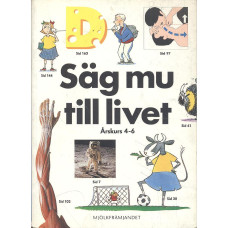 Säg mu till livet