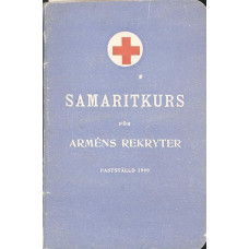 Samaritkurs för
Armens rekryter