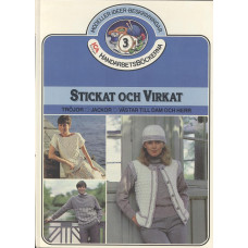 Stickat och virkat
ICA Handarbetsbok Nr 3