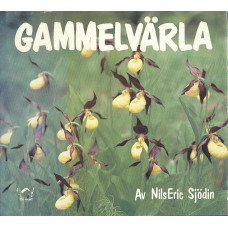 Gammelvärla
...å nu om da´n