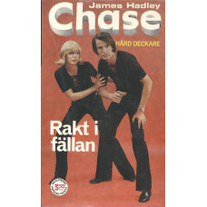 Chase 39
Rakt i fällan