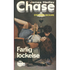 Chase 36
Farlig lockelse