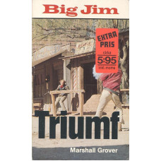 Big Jim 58
Triumf
