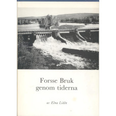 Forsse bruk genom tiderna