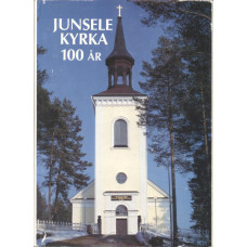 Junsele kyrka 100 år
1885-1985