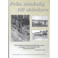 Från stocksåg
till skördare