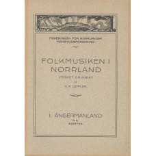 Folkmusiken i Norrland
I Ångermanland