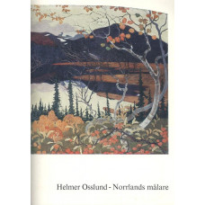 Helmer Osslund
- Norrlands målare