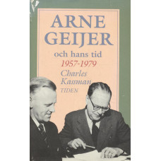 Arne Geijer
och hans tid 1957-1979