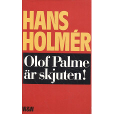 Olof Palme är skjuten!