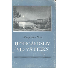 Herrgårdsliv vid Vättern