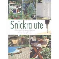 Snickra ute