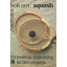 Allemans bok om
Squash