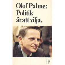 Politik är att vilja