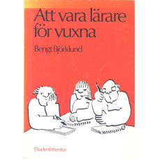 Att vara lärare
för vuxna