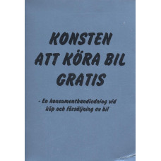 Konsten att köra bil gratis