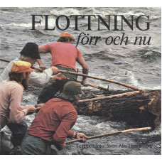 Flottning förr och nu