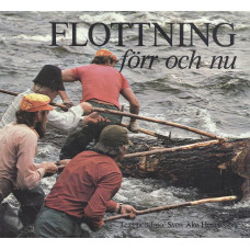 Flottning förr och nu