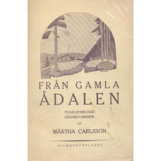 Från gamla
Ådalen