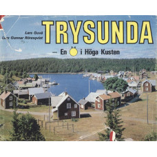 Trysunda
- en ö i Höga Kusten