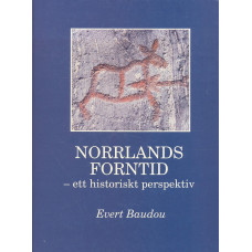 Norrlands forntid
Ett historiskt perspektiv
