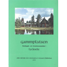 Gammplatsen
Lycksele