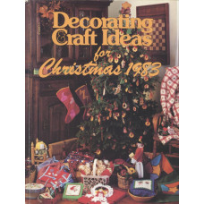 Decorating Craft Ideas
for Christmas 1983