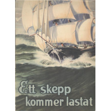 Ett skepp
kommer lastat
Julen 1934