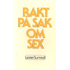 Rakt på sak
om sex