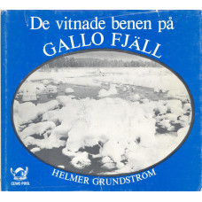 De vitnade benen på
Gallo fjäll