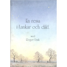 En resa i tankar
och dikt