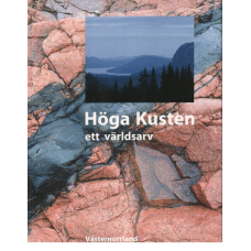 Höga Kusten - ett världsarv