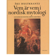 Vem är vem i nordisk mytologi - Gestalter och äventyr i Eddans gudavärld -