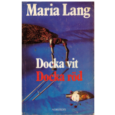 Docka vit Docka röd