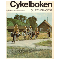 Cykelboken -Nytta Nöje Motion Rekreation- Den moderna handboken