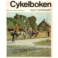 Cykelboken -Nytta Nöje Motion Rekreation- Den moderna handboken