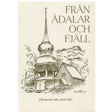 Från Ådalar och Fjäll Härnösands Stifts julbok 1968