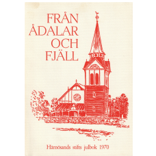 Från Ådalar och Fjäll Härnösands Stifts julbok 1970