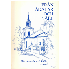 Från Ådalar och Fjäll Härnösands Stift 1979