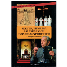 Sekter, hemliga sällskap, och domedagsprofeter i Sverige och världen