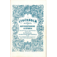 Stockholm Skildring av hufvudstadens historia