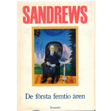 SANDREWS de första femtio åren. - en krönika